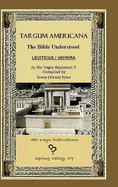 Targum Americana The Bible Understood - Vayikra / Leviticus