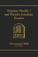 Targums Neofiti 1 and Pseudo-Jonathan: Exodus: Volume 2