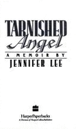 Tarnished Angel - Lee, Jennifer