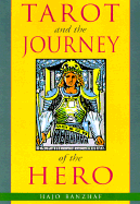 Tarot and the Journey of the Hero