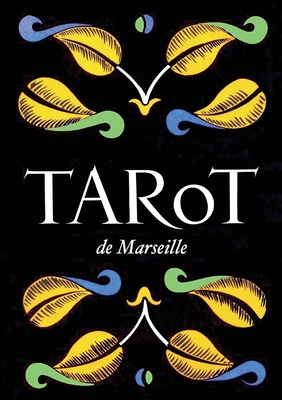 Tarot de Marseille - Hgnesen, Marius (Translated by), and Marteau, Paul