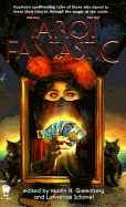 Tarot Fantastic - Greenberg, Martin Harry (Editor), and Schimel, Lawrence (Editor)