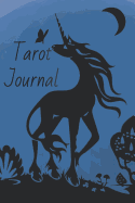 Tarot Journal: Unicorn & Moon Tarot Lined Diary, Perfect for Recording And Interpreting Readings, 120 Pages