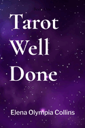 Tarot Well Done