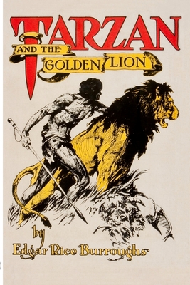 Tarzan and the Golden Lion - Burroughs, Edgar Rice