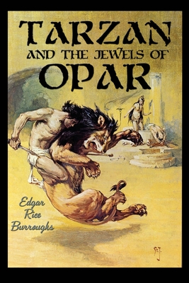 Tarzan and the Jewels of Opar - Burroughs, Edgar Rice