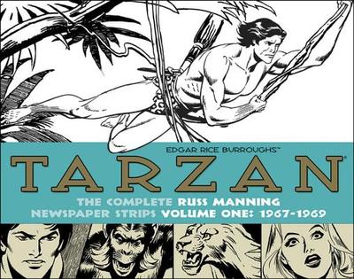Tarzan: The Complete Russ Manning Newspaper Strips, Volume 1 1967-1969 - Manning, Russ, and Burroughs, Edgar Rice