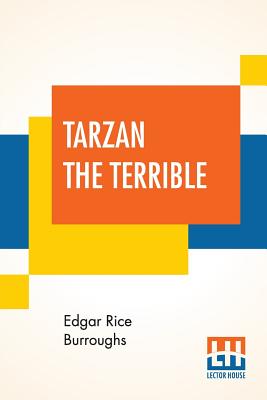 Tarzan The Terrible - Burroughs, Edgar Rice