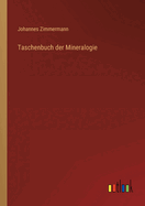 Taschenbuch Der Mineralogie