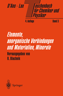 Taschenbuch Fur Chemiker Und Physiker: Band 3: Elemente, Anorganische Verbindungen Und Materialien, Minerale