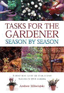 Tasks for the Gardener Season by Season