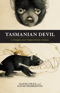 Tasmanian Devil: A deadly tale of survival