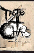 Taste 4 Chaos: Autobiographic Journals of an Uncommon Speed Freak