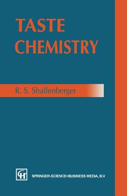 Taste Chemistry - Shallenberger, R S