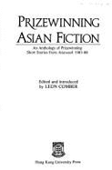 Taste of Asian Literature: An Anthology of "Asia Week" - Prize Winning Short Stories, 1981-88