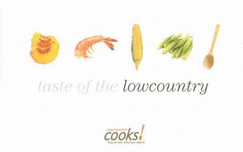 Taste of the Lowcountry - Wecksler, Danielle, and Charleston Cooks (Contributions by)