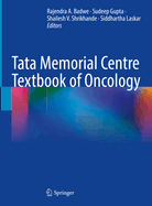 Tata Memorial Centre Textbook of Oncology