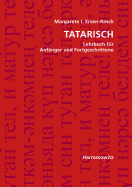 Tatarisch: Lehrbuch Fur Anfanger Und Fortgeschrittene Mit Einer CD Im MP3-Format