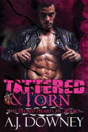 Tattered & Torn: The Sacred Hearts MC Book IV