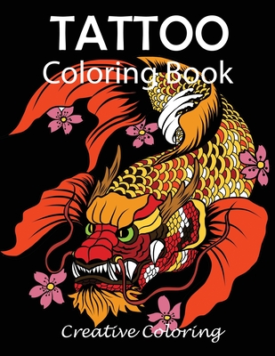 Tattoo Coloring Book - Creative Coloring