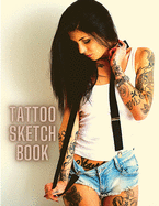 Tattoo SketchBook - A Sketchbook for Tattoo Artists to Keep Track of Clients, Session Dates and Drawings