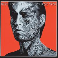 Tattoo You - The Rolling Stones