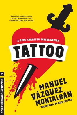 Tattoo - Montalban, Manuel Vazquez, and Caistor, Nick (Translated by)