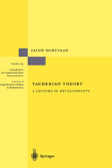 Tauberian Theory: A Century of Developments