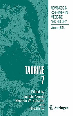 Taurine 7 - Azuma, Junichi (Editor), and Schaffer, Stephen W (Editor), and Ito, Takashi (Editor)