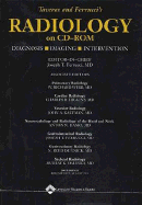 Taveras and Ferrucci's Radiology on CD-ROM, 2003: Diagnosis Imaging Intervention