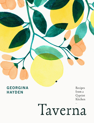 Taverna: From the Sunday Times Bestselling Author of Nistisima - Hayden, Georgina