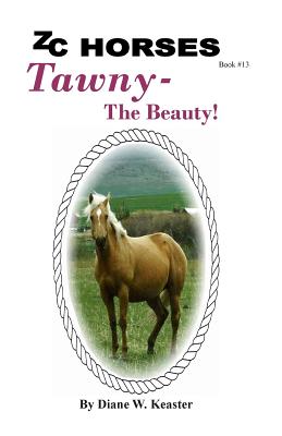 Tawny-The Beauty - Keaster, Diane W