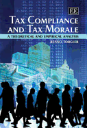 Tax Compliance and Tax Morale: A Theoretical and Empirical Analysis