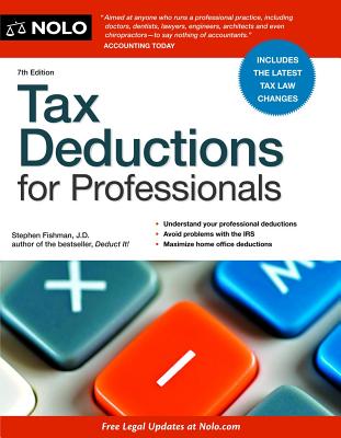 Tax Deductions for Professionals - Fishman, Stephen, Jd
