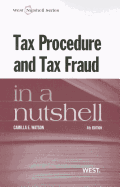 Tax Procedure and Tax Fraud in a Nutshell