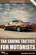 Tax Saving Tactics for Motorists: A Guide for Company Owners, Sole Traders & Landlords