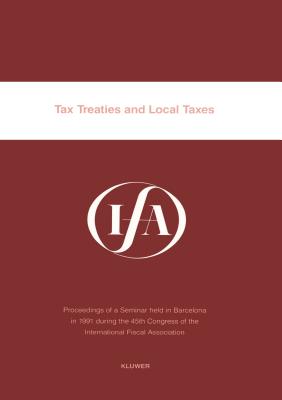 Tax Treaties and Local Taxes - International Fiscal Association (Ifa)