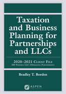 Taxation and Business Planning for Partnerships and Llcs: 2020-2021 Client File DD Pizzeria LLC (Operating Partnership)