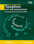 Taxation and Self-assessment: Incorporating the Finance Act 2000 - Rowes, Peter (Volume editor)