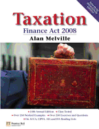 Taxation: Finance ACT 2008 - Melville, Alan