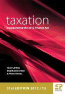 Taxation: Incorporating the 2012 Finance Act: 2012/13