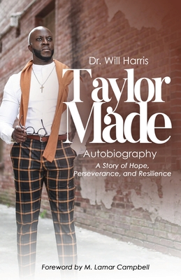 Taylor Made: My Life, My Story - Harris, Will