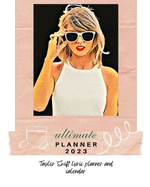 Taylor Swift 2023 Ultimate Planner