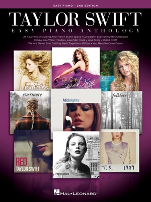 Taylor Swift Easy Piano Anthology - 2nd Edition: Easy-Level Song Arrangements with Lyrics - Swift, Taylor