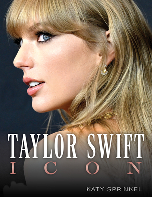 Taylor Swift: Icon - Sprinkel, Katy