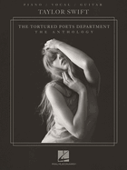 Taylor Swift - The Tortured Poets Department: The Anthology - Piano/Vocal/Guitar Songbook
