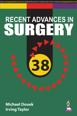 Taylor's Recent Advances in Surgery 38 - Douek, Michael, and Taylor, Irving