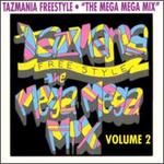 Tazmania Freestyle: Mega Mix, Vol. 2