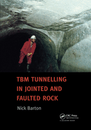 Tbm Tunnelling in Jointed and Faulted Rock