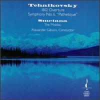 Tchaikovsky: 1812 Overture; Symphony No. 6, "Pathetique"; Bedrich Semtana: The Moldau - Alexander Gibson (conductor)